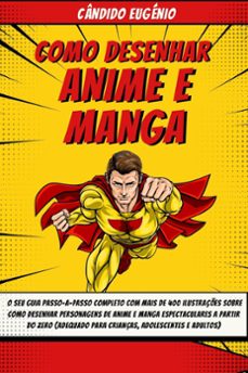 Ebook COMO DESENHAR ANIME E MANGA O SEU GUIA PASSO A PASSO COMPLETO