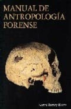 Manual De Antropologia Forense Karen Ramey Burns Casa Del Libro