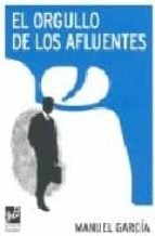 EL ORGULLO DE LOS AFLUENTES