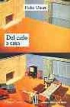 DEL CIELO A CASA