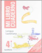 MI LIBRO CUADERNO LENGUA CASTELLANA 4º PRIMARIA 08 VV AA Segunda