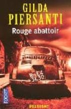 ROUGE ABATTOIR