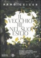 IL VECCHIO RE NEL SUO ESILIO