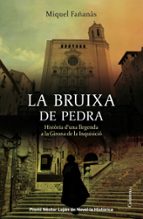 LA BRUIXA DE PEDRA. PREMI NESTOR LUJAN NOVEL·LA HISTORICA 2012