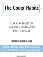 THE CODER HABITS LOS 39 HÁBITOS DEL PROGRAMADOR PROFESIONAL