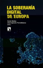 LA SOBERANIA DIGITAL DE EUROPA DE REGULADOR A SUPERPOTENCIA EN LA ERA