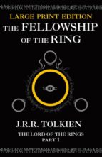 THE FELLOWSHIP OF THE RING (LARGE TYPE / LETRA GRANDE) (THE LORD OF THE RINGS PART 1)