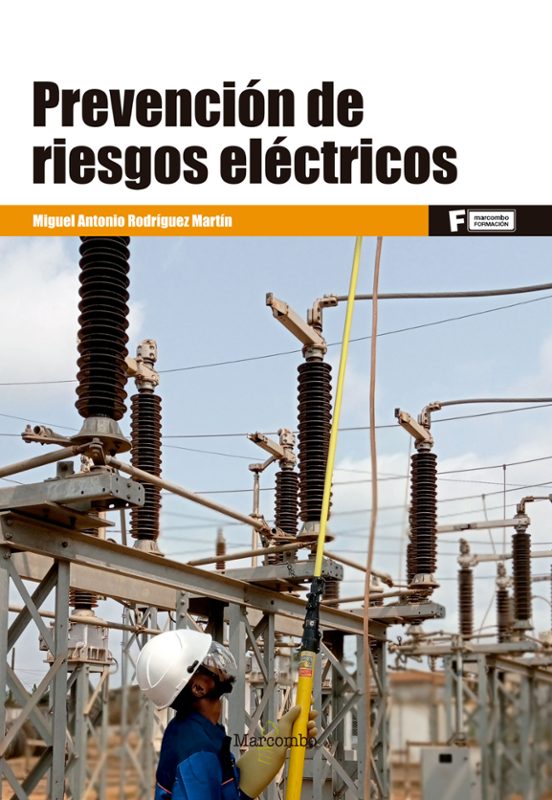 PREVENCION DE RIESGOS ELECTRICOS Con ISBN 9788426734808 Casa Del Libro