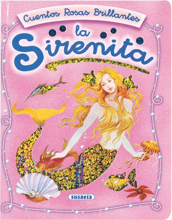 LA SIRENITA CUENTOS ROSAS BRILLANTES VV AA Comprar Libro