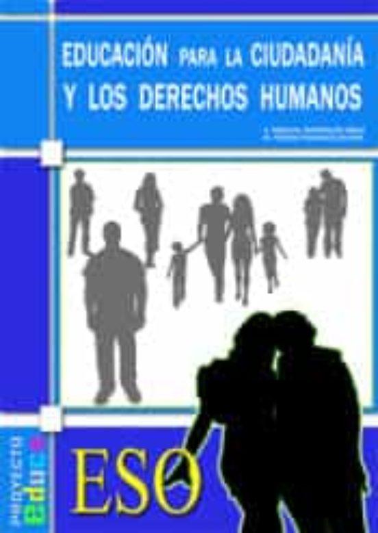 Educaci N Para La Ciudadan A Y Los Derechos Humanos Proyecto Educa