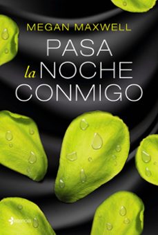 pasa la noche conmigo-megan maxwell-9788408162728