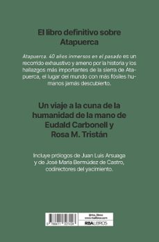 atapuerca. 40 años inmersos en el pasado-eudald carbonell roura-rosa maria tristan-9788411327428