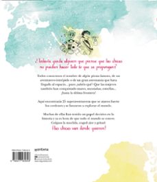 Imagen Secuandaria de LAS CHICAS VAN DONDE QUIEREN: 25 AVENTURAS QUE CAMBIARON LA HISTORIA. Abrir galería completa.