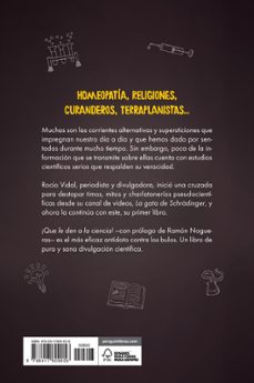 ¡que le den a la ciencia!: supersticiones, pseudociencias, bulos ... desmontados con pensamiento critico-rocio vidal-9788417809058