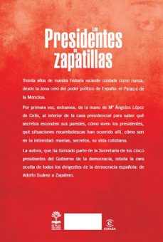 (pe) los presidentes en zapatillas: la vida politica y privada de los inquilinos de la moncloa-maria angeles lopez de celis-9788467033168