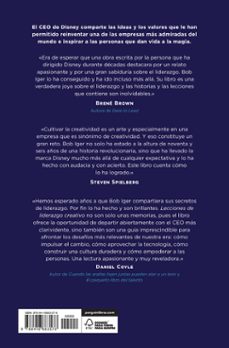 lecciones de liderazgo creativo: mi gran aventura al frente de la empresa que ha convertido la magia en realidad-robert a. iger-9788416883578