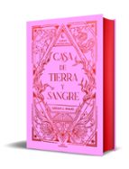 CASA DE TIERRA Y SANGRE (CIUDAD MEDIALUNA 1) (EDICIÓN ESPECIAL)