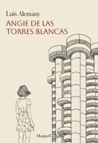 ANGIE DE LAS TORRES BLANCAS (EBOOK)