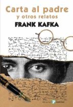 CARTA AL PADRE Y OTROS RELATOS (COLECCIÓN LETRA GRANDE)