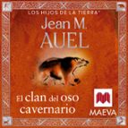 EL CLAN DEL OSO CAVERNARIO (AUDIOLIBRO)