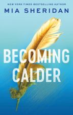 BECOMING CALDER (ACADIA DOULOGY 1)