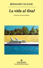 LA VIDA AL FINAL (EBOOK)