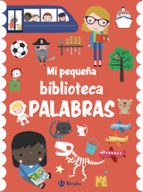 MI PEQUEÑA BIBLIOTECA: PALABRAS