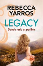 LEGACY. DONDE TODO ES POSIBLE (EDICIÓN ESPAÑOLA) (EBOOK)