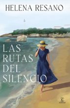 LAS RUTAS DEL SILENCIO (EBOOK)