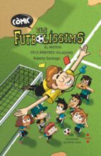 COMIC ELS FUTBOLISSIMS: L ORIGEN. EL MISTERI DELS ARBITRES VOLADORS