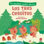 LOS TRES CERDITOS : MIS PRIMEROS CUENTOS CLASICOS