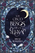 LOS CINCO BESOS DE LA LUNA (EBOOK)