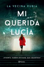 MI QUERIDA LUCIA