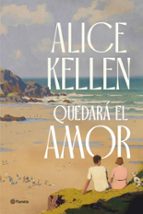 QUEDARÁ EL AMOR (EBOOK)