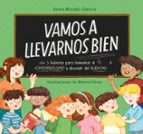 VAMOS A LLEVARNOS BIEN