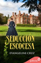 SEDUCCIÓN ESCOCESA (EBOOK)