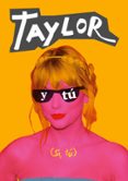 Taylor y tu