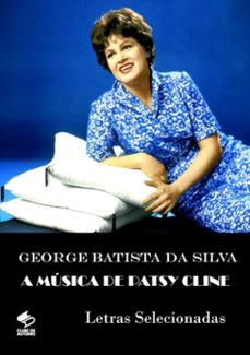 a musica de patsy cline (ebook)-george batista da silva-3410001252808