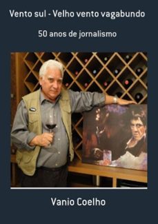 vento sul - velho vento vagabundo (ebook)-vanio coelho-3410001554308