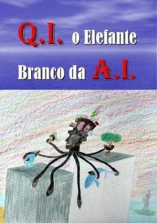q.i.o elefante branco da a.i. (ebook)-carlos a. s. moura-3410003700208