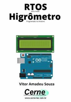 rtos para medir higrometro programado no arduino (ebook)-vitor amadeu souza-3410003711808