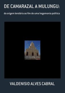 de camarazal a mulungu: (ebook)-valdenisio alves cabral-3410005145908