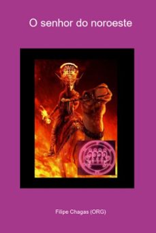 o senhor do noroeste (ebook)-filipe chagas (org)-3410005804508