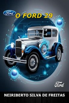 o ford 29 (ebook)-neiriberto silva de freitas-3410007860908