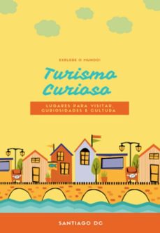 turismo curioso (ebook)-santiago dc-3410007986608