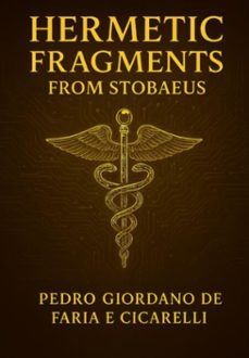 hermetic fragments from stobaeus (ebook)-pedro giordano faria de e cicarelli-3410009126408