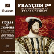 françois ier. une biographie expliquee par pascal brioist (audiolibro)-pascal brioist-3561302855608