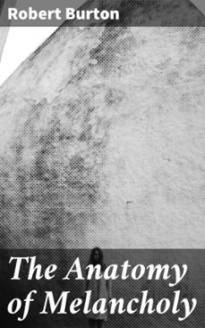 the anatomy of melancholy (ebook)-robert burton-4057664170408