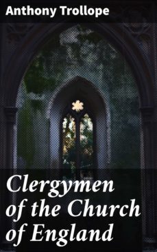 clergymen of the church of england (ebook)-anthony trollope-4064066215408