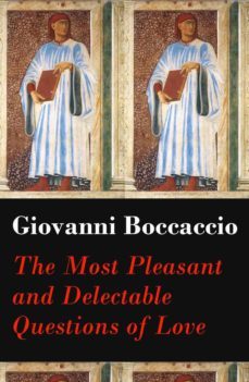 the most pleasant and delectable questions of love (the unabridged original english translation) (ebook)-giovanni boccaccio-4064066374808